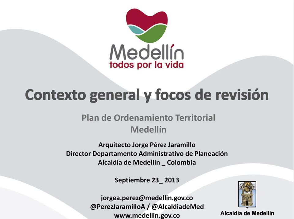 co Plan de Ordenamiento Territorial Medellín Arquitecto Jorge
