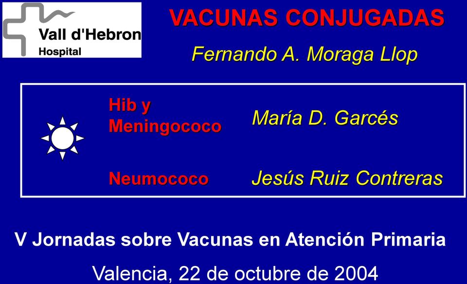 Garcés Neumococo Jesús Ruiz Contreras V