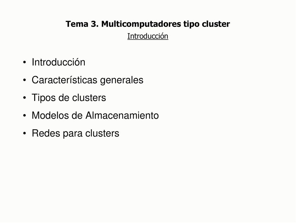 Tipos de clusters Modelos