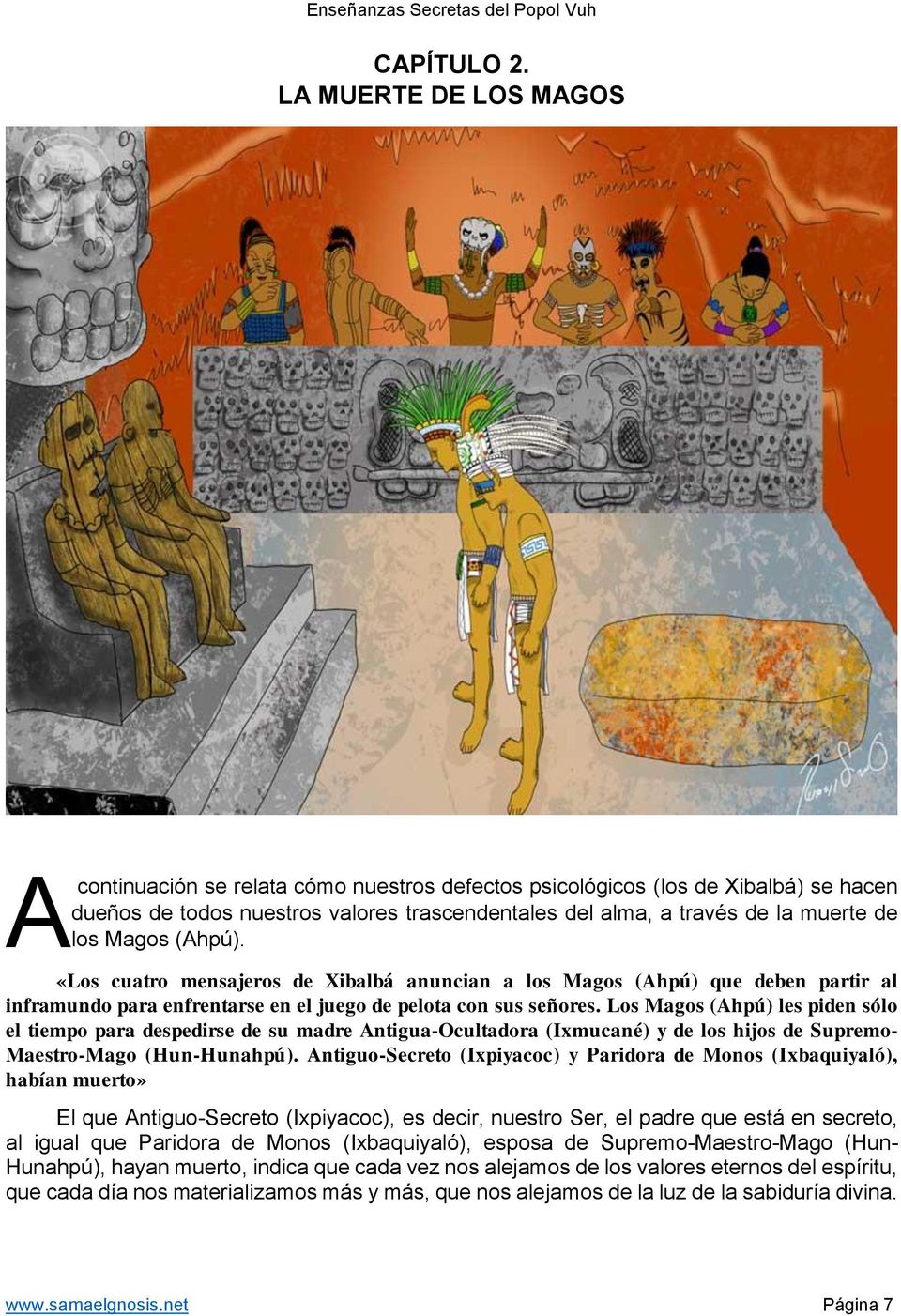 El Fin de los Señores de Xibalbá. Libro Enseñanzas Secretas del Popol Vuh.  Gnosis