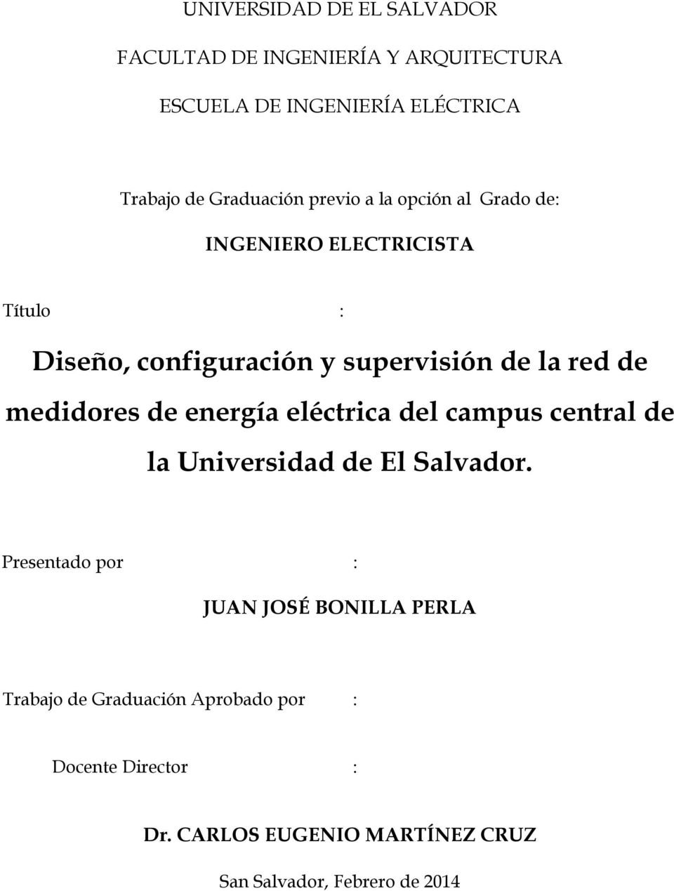 medidores de energía eléctrica del campus central de la Universidad de El Salvador.