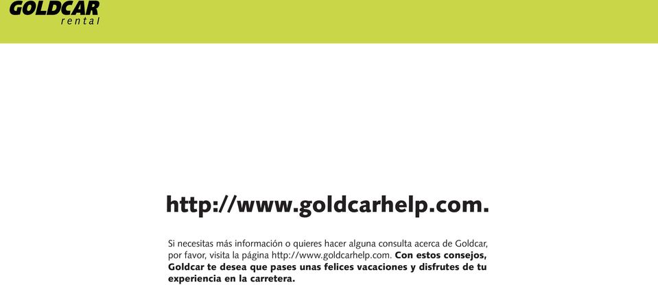 Goldcar, por favor, visita la página  Con estos consejos, Goldcar te