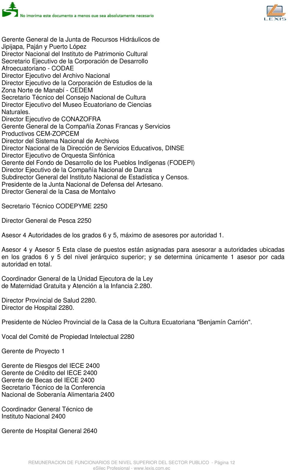 Director Ejecutivo del Museo Ecuatoriano de Ciencias Naturales.