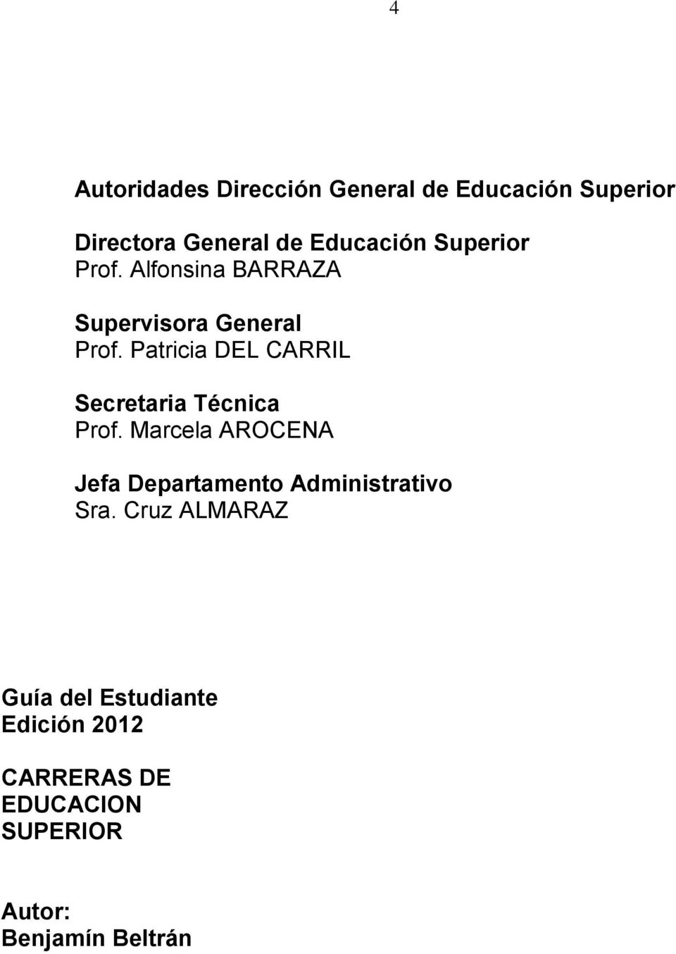 Patricia DEL CARRIL Secretaria Técnica Prof.