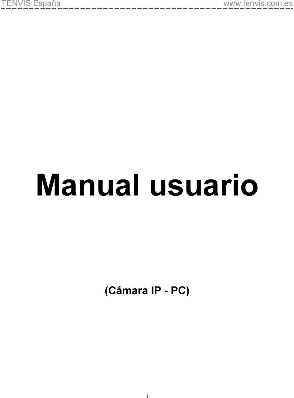 Característica Odio Groseramente Manual usuario (Cámara IP - PC) - PDF Descargar libre