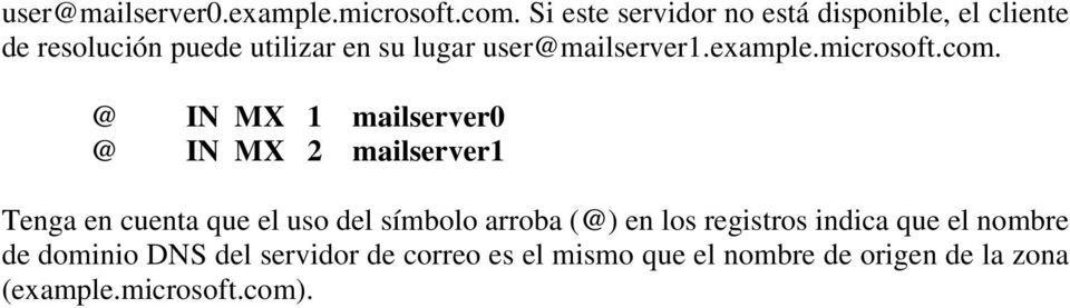 user@mailserver1.example.microsoft.com.