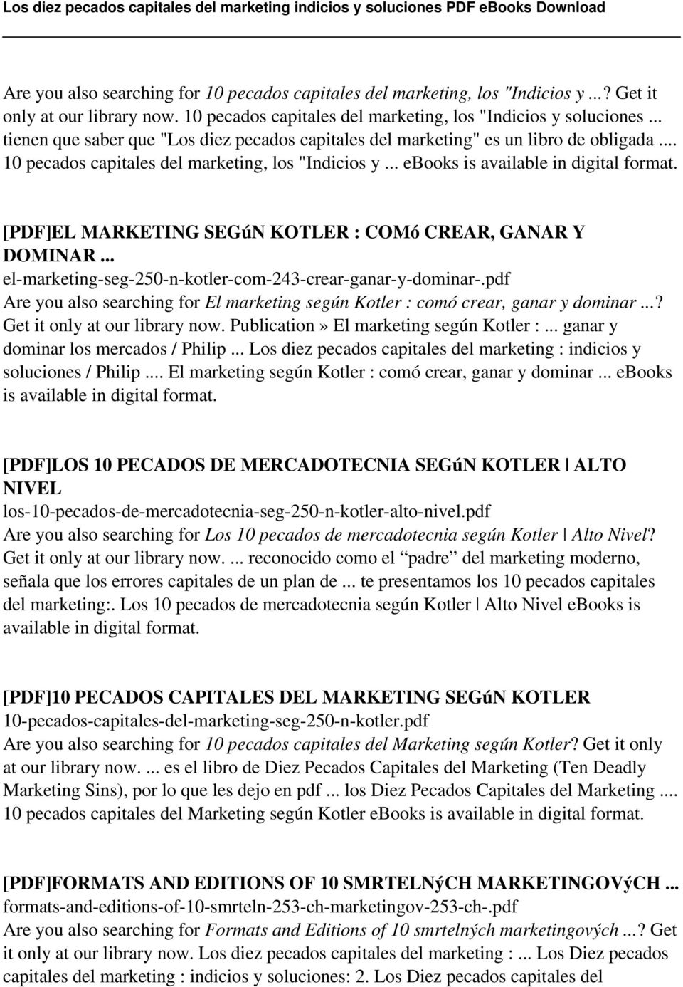 .. ebooks is [PDF]EL MARKETING SEGúN KOTLER : COMó CREAR, GANAR Y DOMINAR... el-marketing-seg-250-n-kotler-com-243-crear-ganar-y-dominar-.