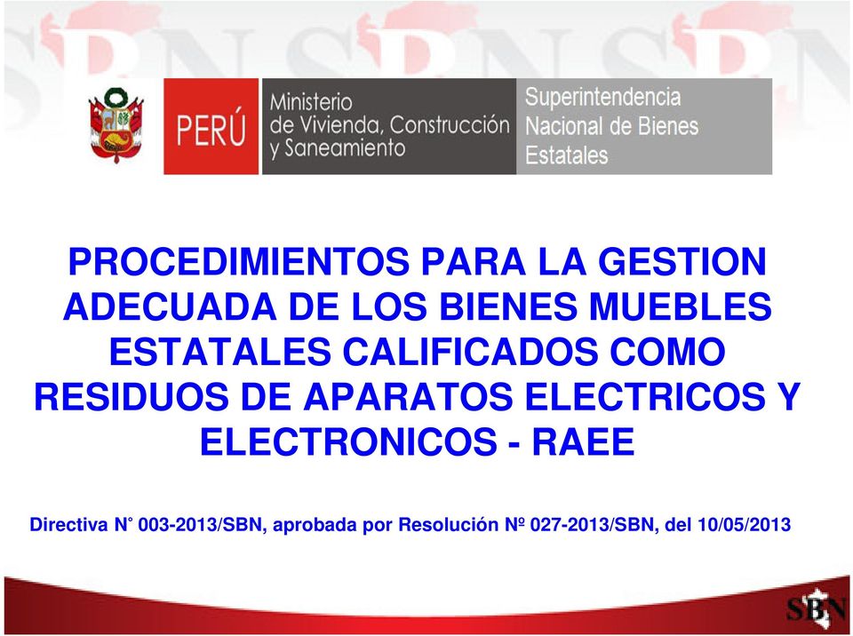 ELECTRICOS Y ELECTRONICOS - RAEE Directiva N