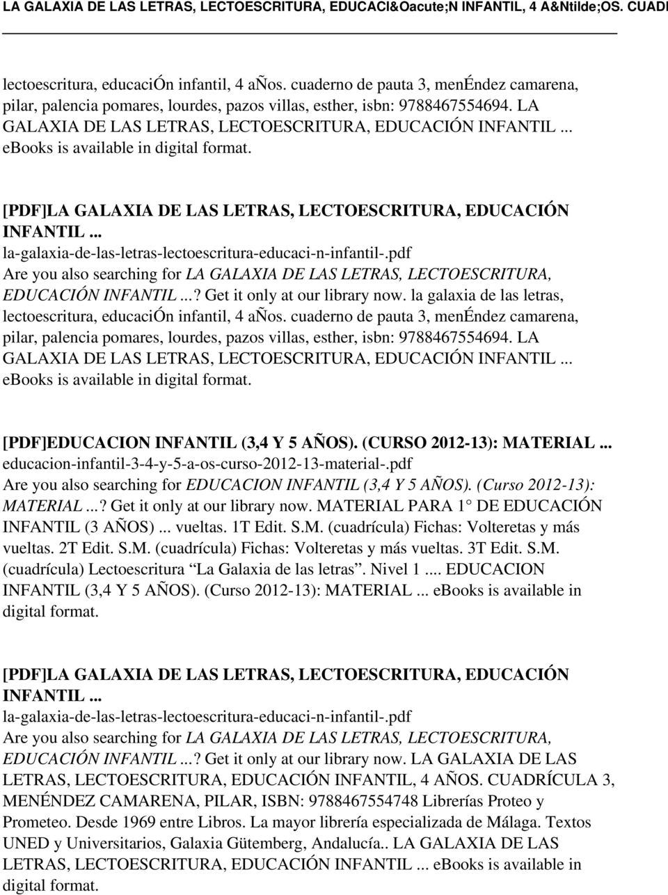 LECTOESCRITURA, EDUCACIÓN? Get it only at our library now. la galaxia de las letras,  LA GALAXIA DE LAS LETRAS, LECTOESCRITURA, EDUCACIÓN ebooks is available in [PDF]EDUCACION INFANTIL (3,4 Y 5 AÑOS).