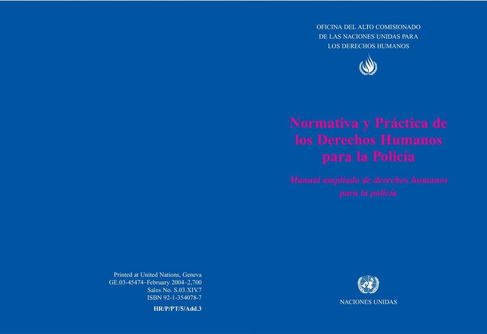 derechos humanos para la policía Printed at United Nations, Geneva GE.