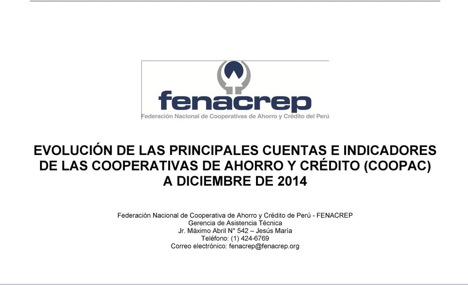 Ahorro y Crédito de Perú - FENACREP Gerencia de Asistencia Técnica Jr.