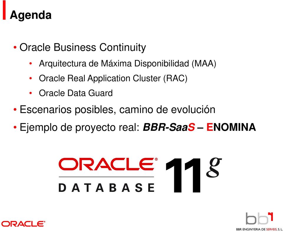 Cluster (RAC) Oracle Data Guard Escenarios posibles,