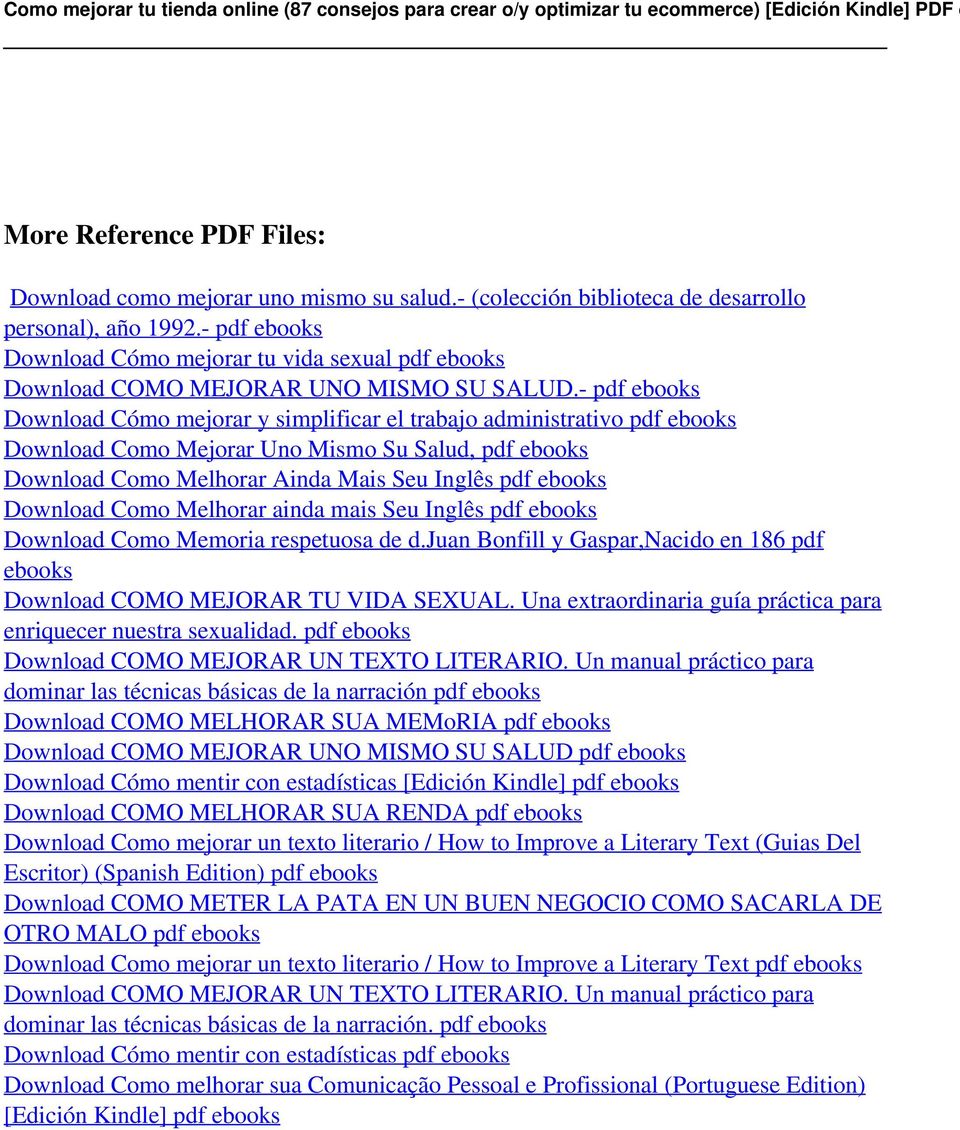 - (colección biblioteca de desarrollo personal), año 1992.- pdf ebooks Download Cómo mejorar tu vida sexual pdf ebooks Download COMO MEJORAR UNO MISMO SU SALUD.