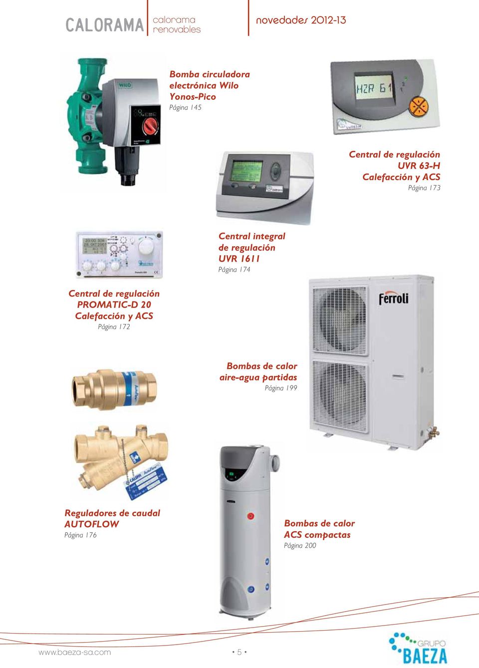 regulación PROMATIC-D 20 Calefacción y ACS Página 172 Bombas de calor aire-agua partidas Página 199
