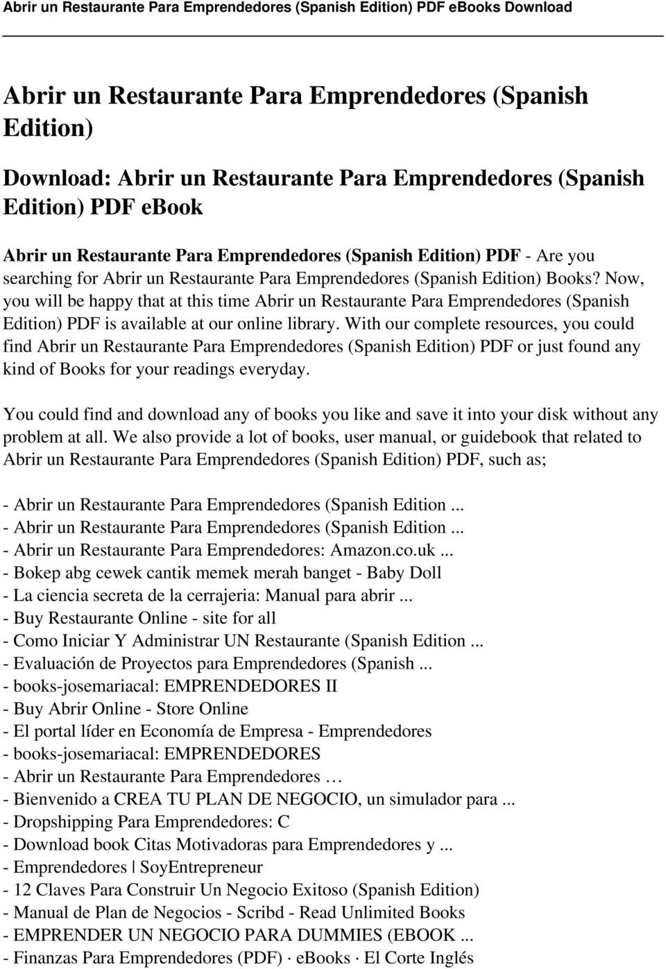 Now, you will be happy that at this time Abrir un Restaurante Para Emprendedores (Spanish Edition) PDF is available at our online library.