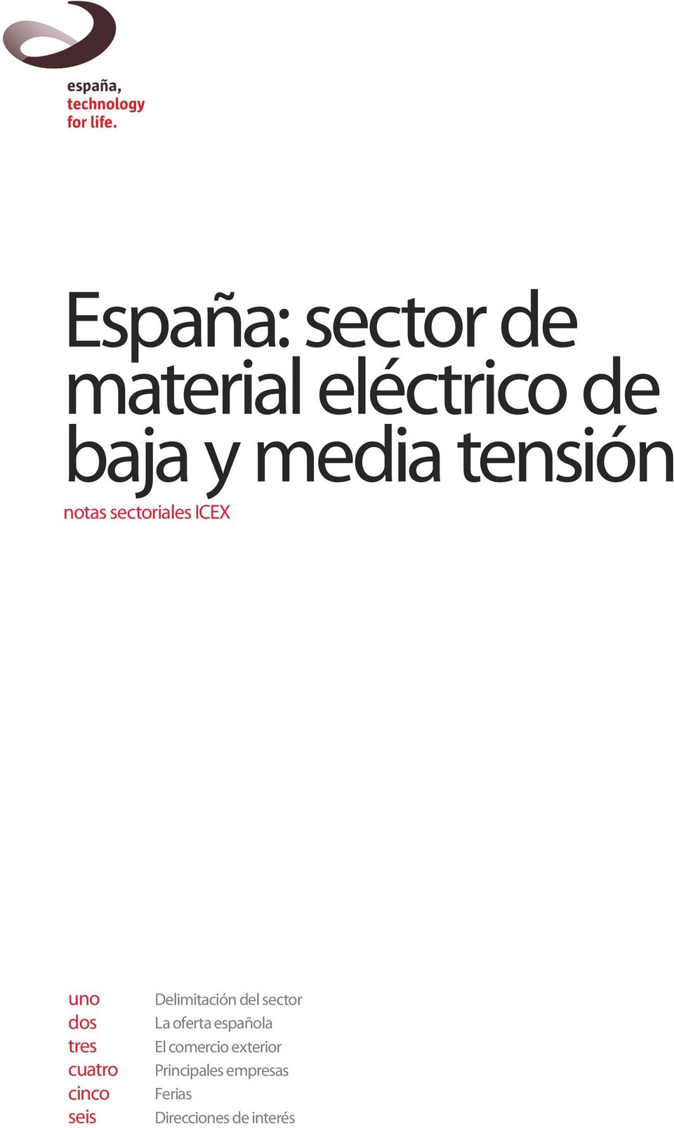seis Delimitación del sector La oferta española El