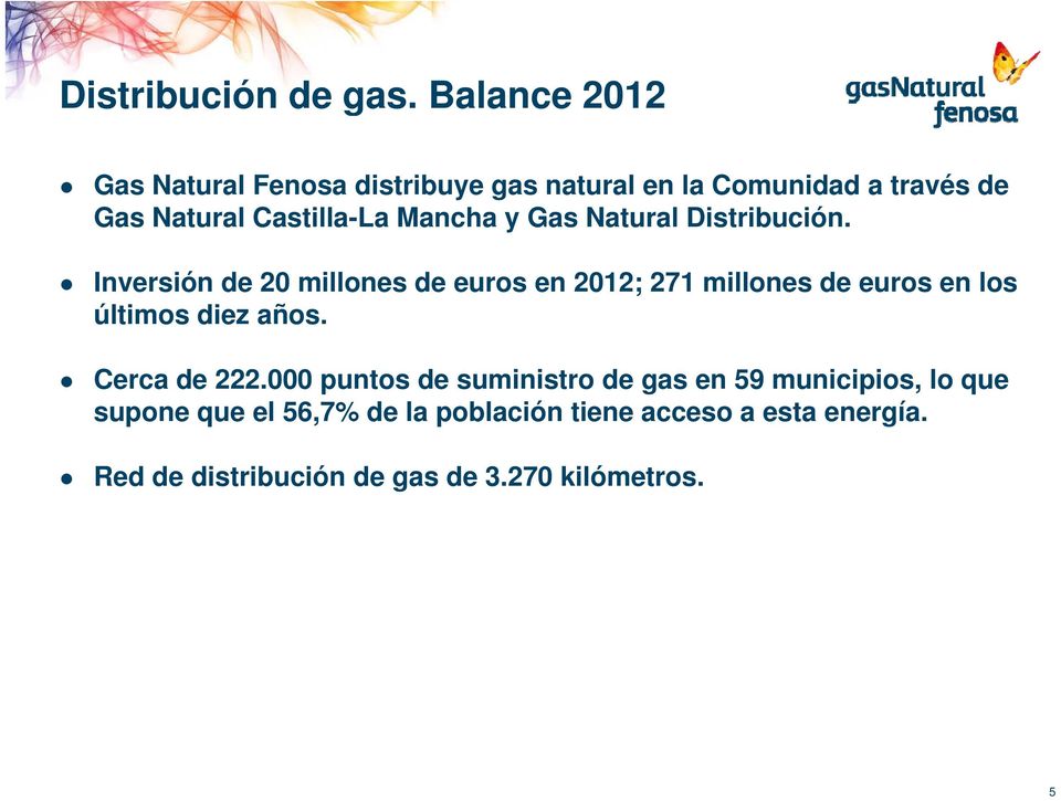 Mancha y Gas Natural Distribución.