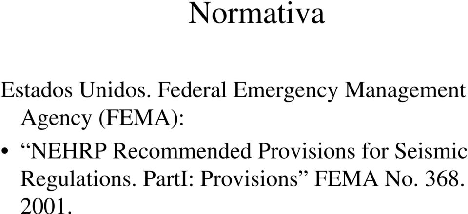 (FEMA): NEHRP Recommended Provisions for