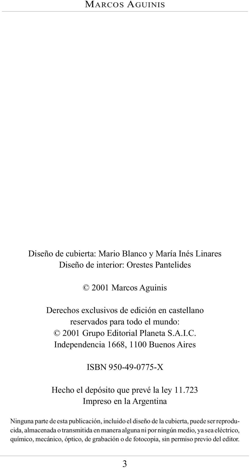 Independencia 1668, 1100 Buenos Aires ISBN 950-49-0775-X Hecho el depósito que prevé la ley 11.