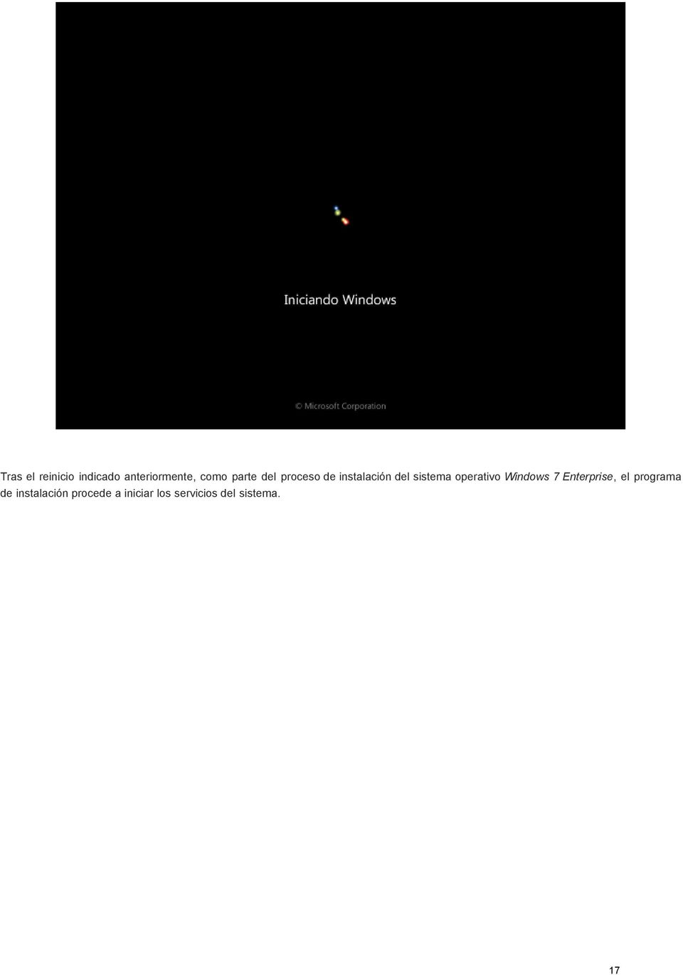 operativo Windows 7 Enterprise, el programa de