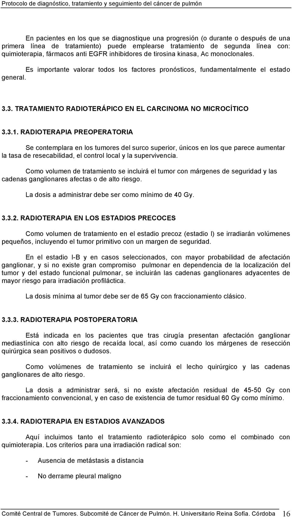 3. TRATAMIENTO RADIOTERÁPICO EN EL CARCINOMA NO MICROCÍTICO 3.3.1.