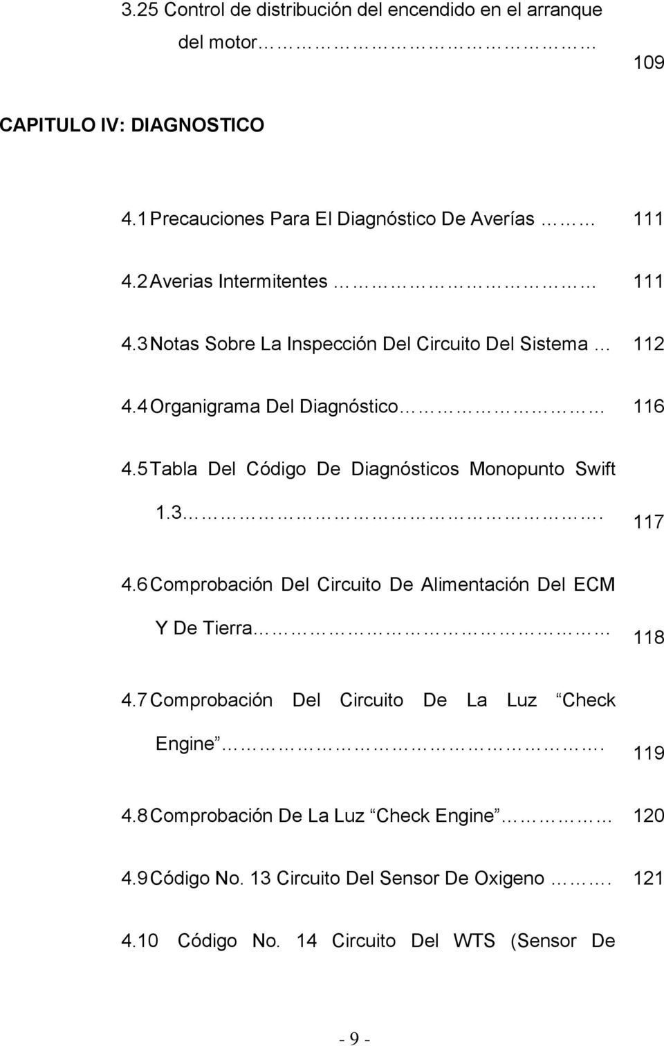5 Tabla Del Código De Diagnósticos Monopunto Swift 1.3. 117 4.6 Comprobación Del Circuito De Alimentación Del ECM Y De Tierra 118 4.