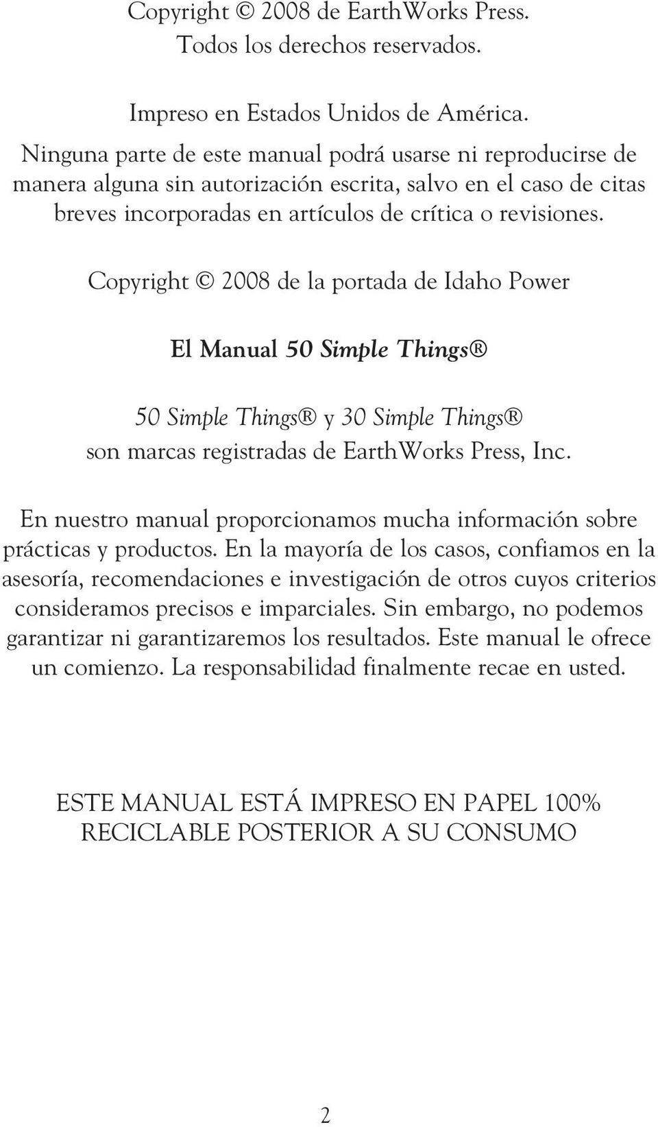 Copyright 2008 de la portada de Idaho Power El Manual 50 Simple Things 50 Simple Things y 30 Simple Things son marcas registradas de EarthWorks Press, Inc.
