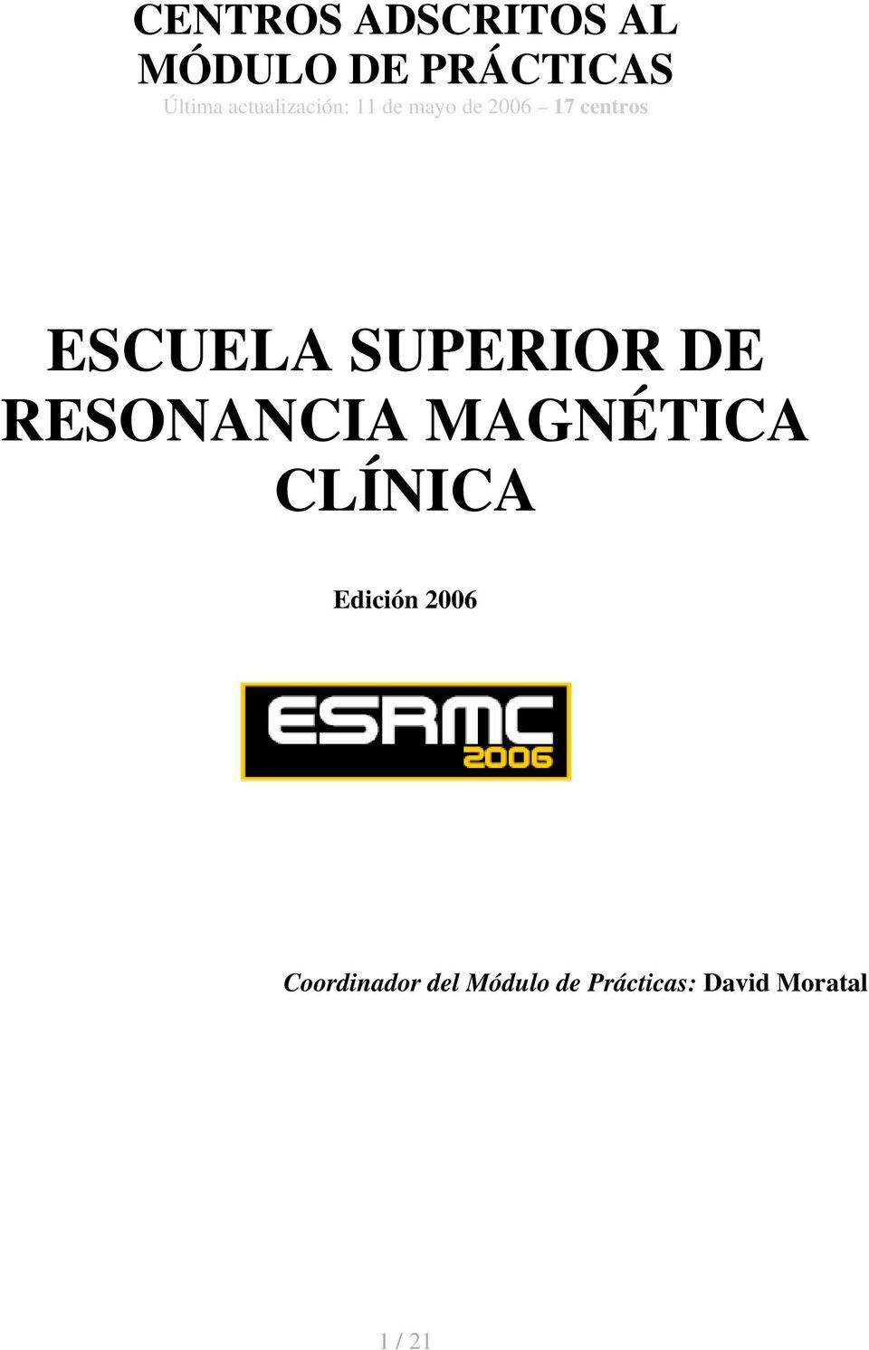 SUPERIOR DE RESONANCIA MAGNÉTICA CLÍNICA Edición