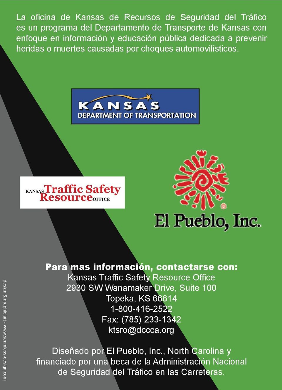 DEPARTMENT OF TRANSPORTATION KANSAS Traffic Safety Resource OFFICE design & graphic art - www.seamless-design.