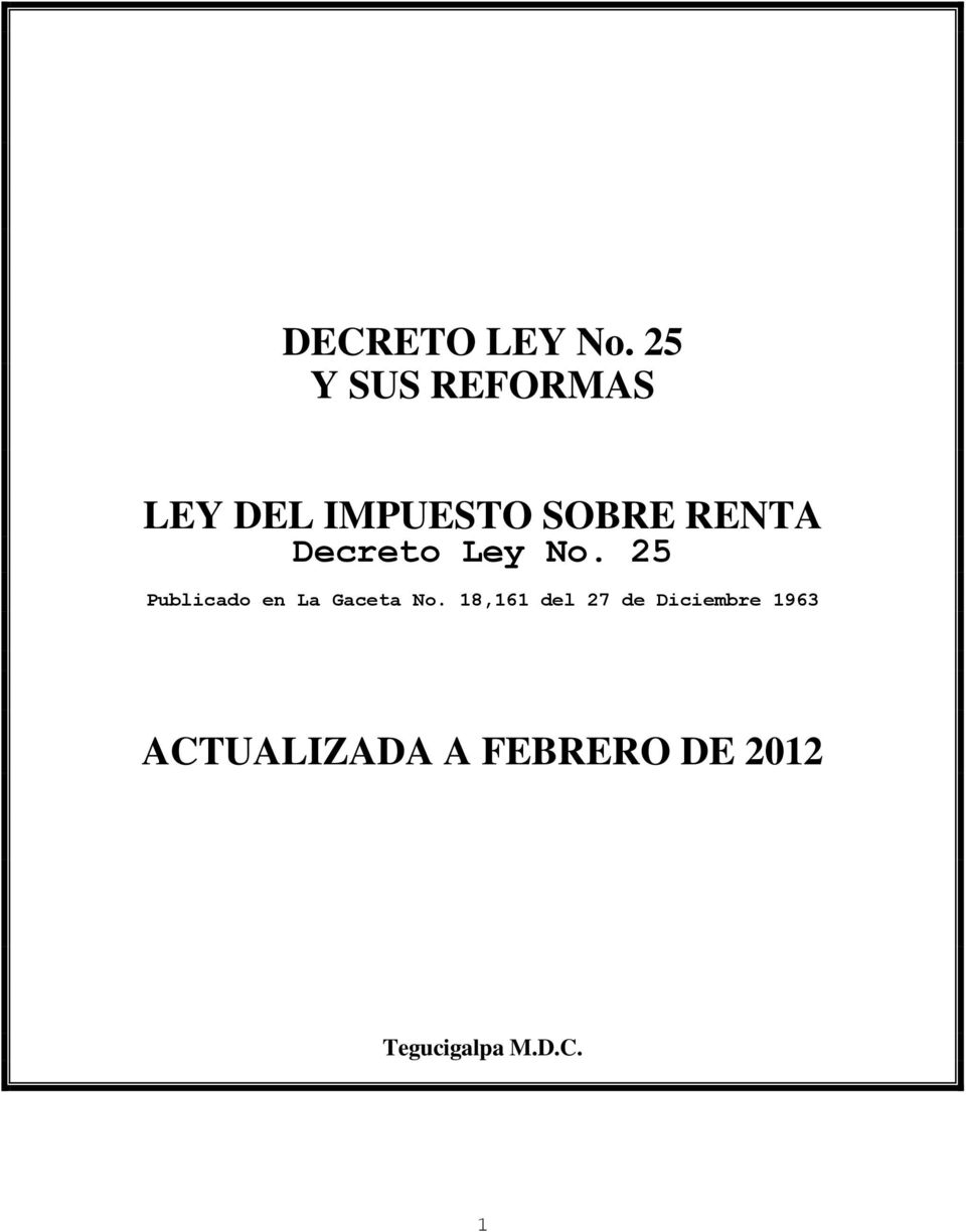 Decreto Ley No. 25 Publicado en La Gaceta No.