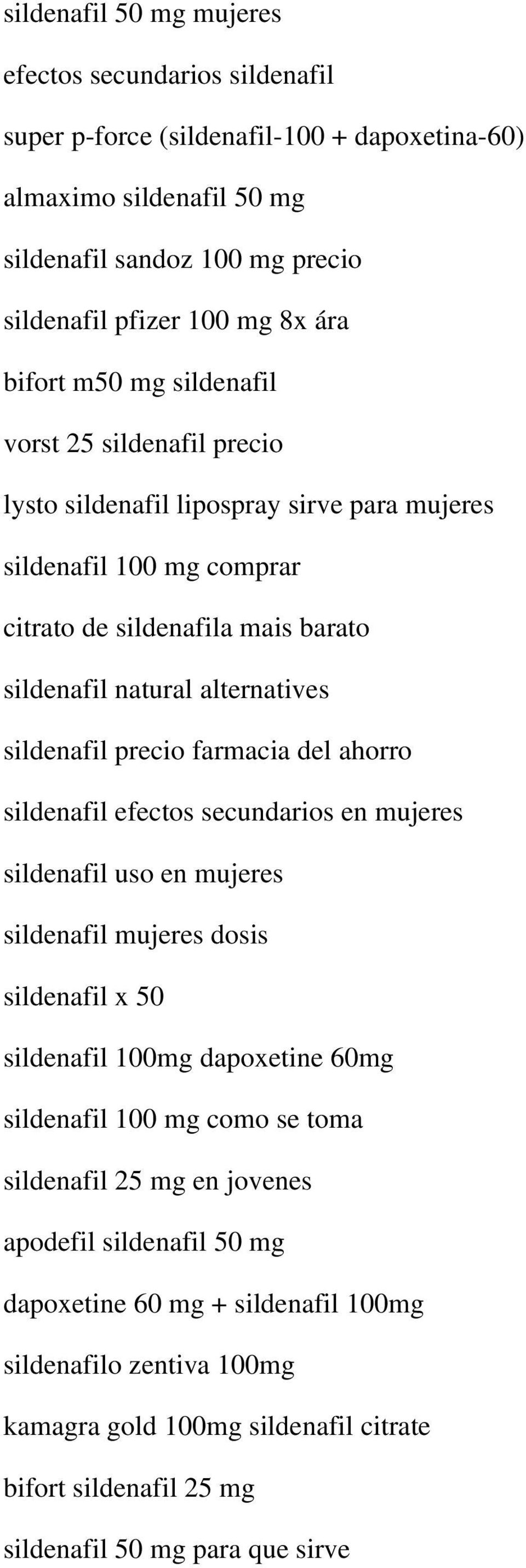 precio farmacia del ahorro sildenafil efectos secundarios en mujeres sildenafil uso en mujeres sildenafil mujeres dosis sildenafil x 50 sildenafil 100mg dapoxetine 60mg sildenafil 100 mg como se toma