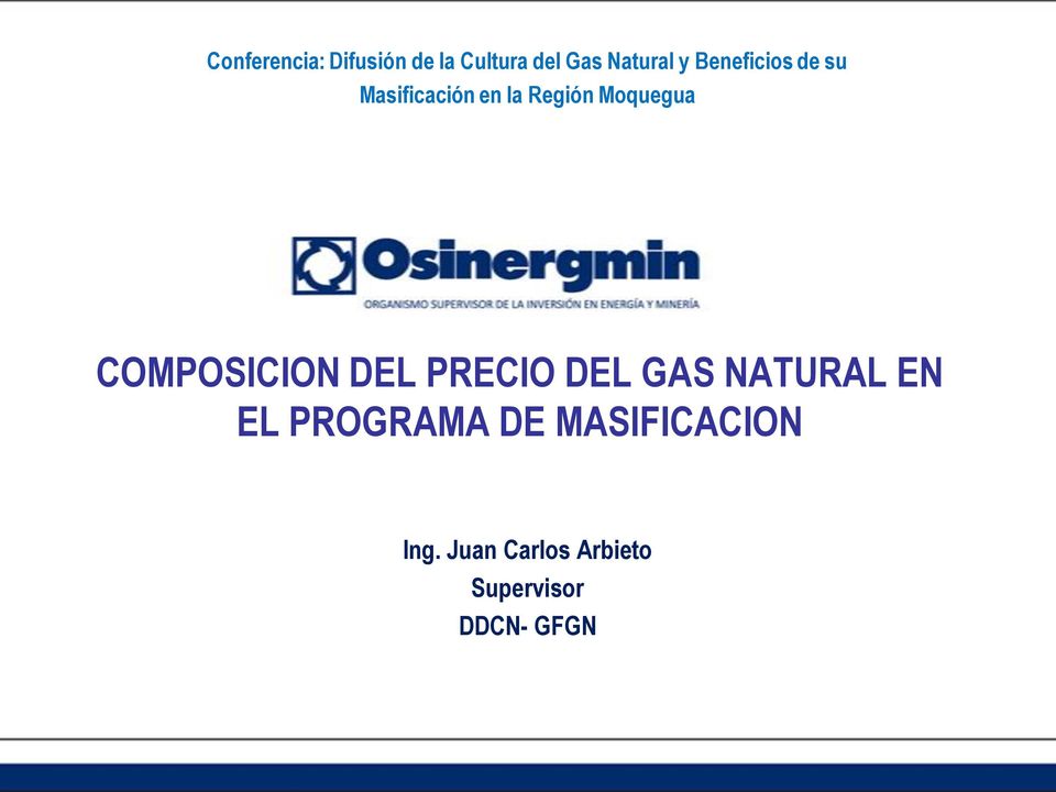 COMPOSICION DEL PRECIO DEL GAS NATURAL EN EL PROGRAMA