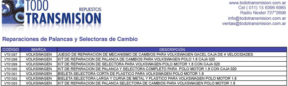 8 CON CAJA 020 VT01300 VOLKSWAGEN KIT DE REPARACION DE PALANCA Y SELECTORA COMPLETO PARA POLO MOTOR 1.