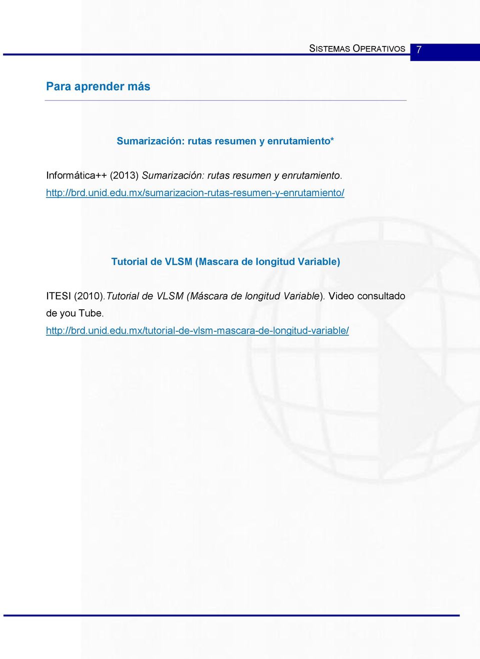 mx/sumarizacion-rutas-resumen-y-enrutamiento/ Tutorial de VLSM (Mascara de longitud Variable) ITESI