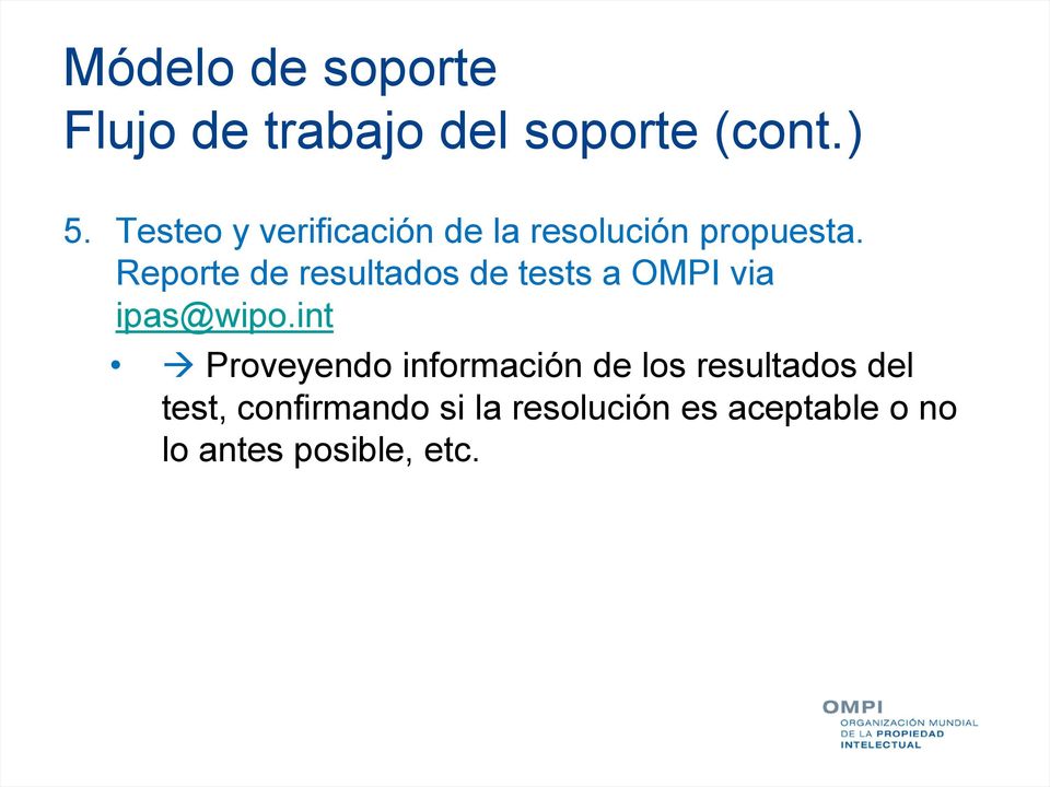 Reporte de resultados de tests a OMPI via ipas@wipo.