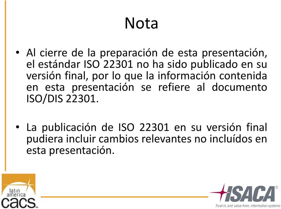 presentación se refiere al documento ISO/DIS 22301.
