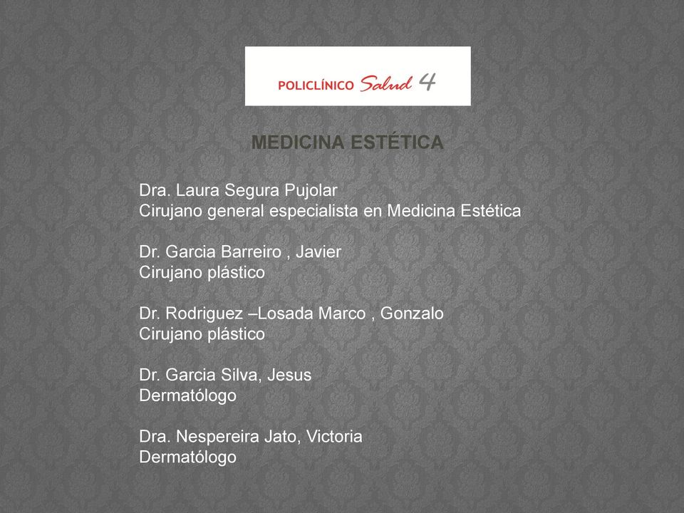 Estética Dr. Garcia Barreiro, Javier Cirujano plástico Dr.