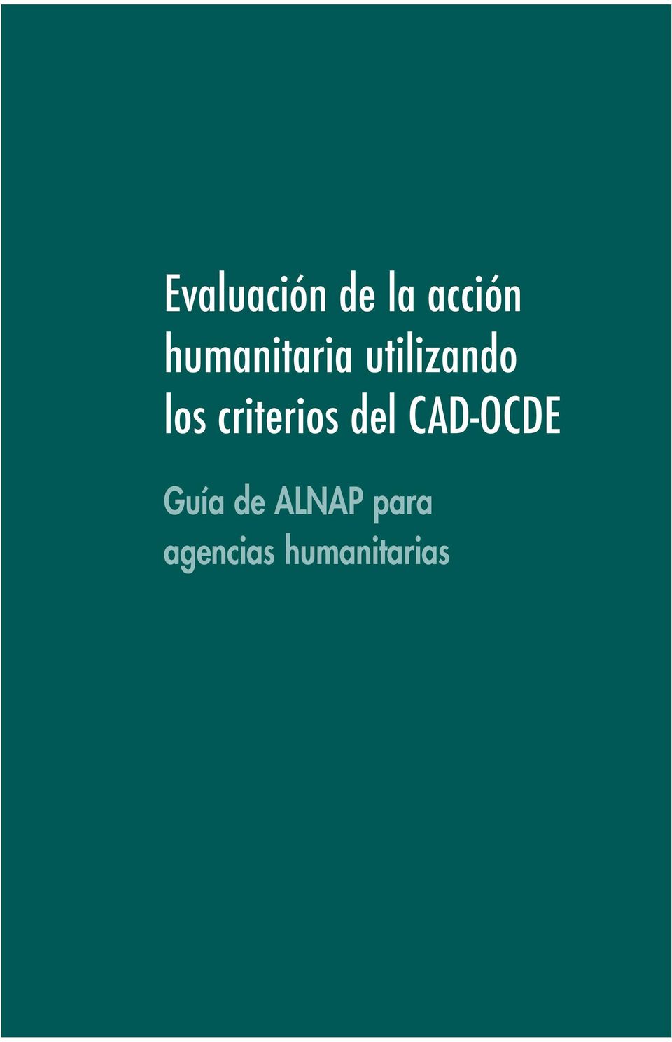 criterios del CAD-OCDE Guía