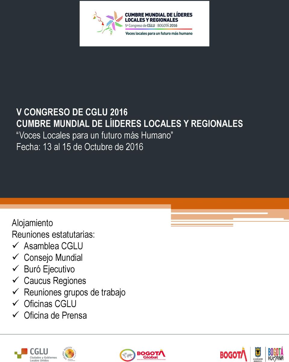 Alojamiento Reuniones estatutarias: Asamblea CGLU Consejo Mundial Buró