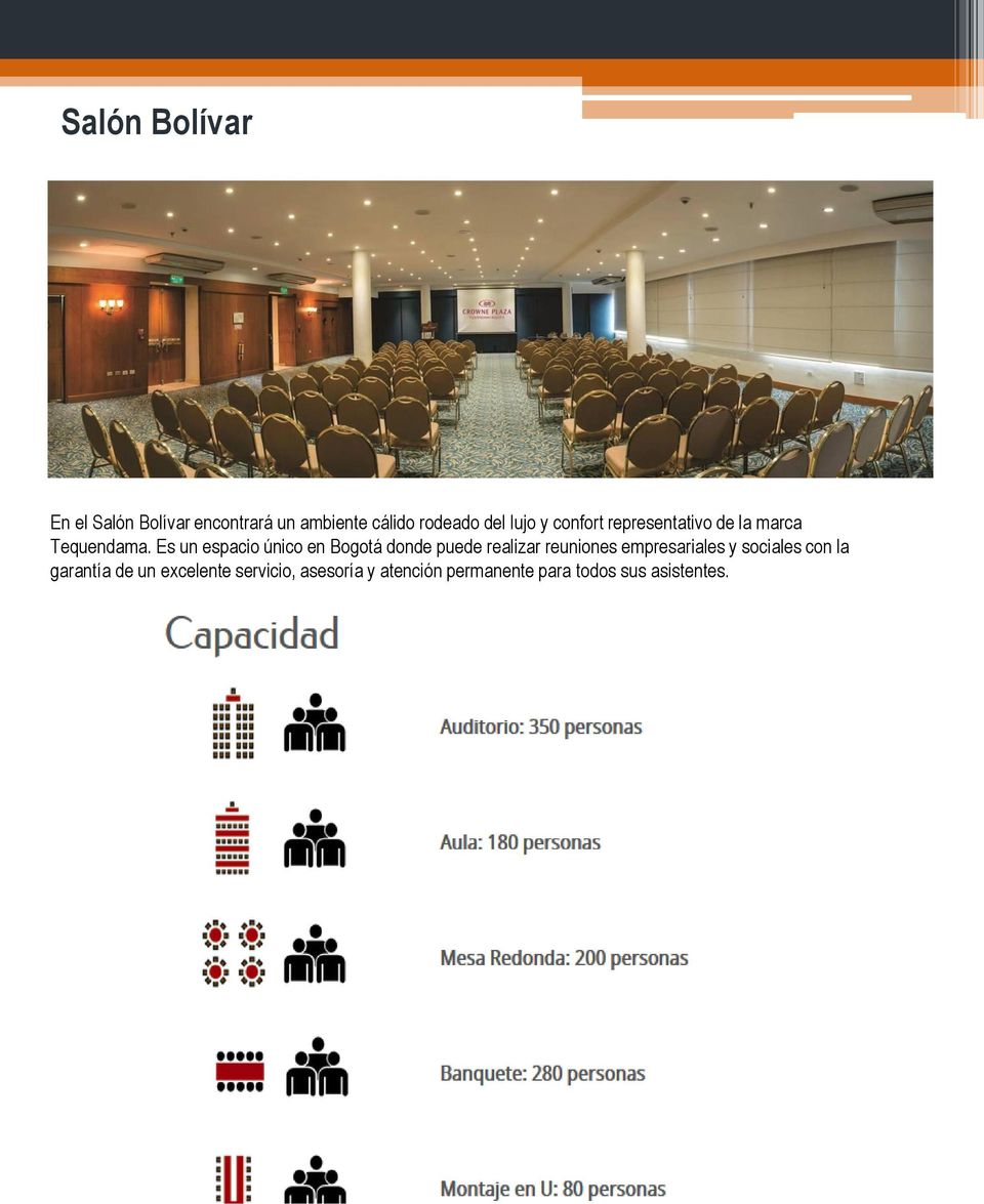 Es un espacio único en Bogotá donde puede realizar reuniones empresariales y