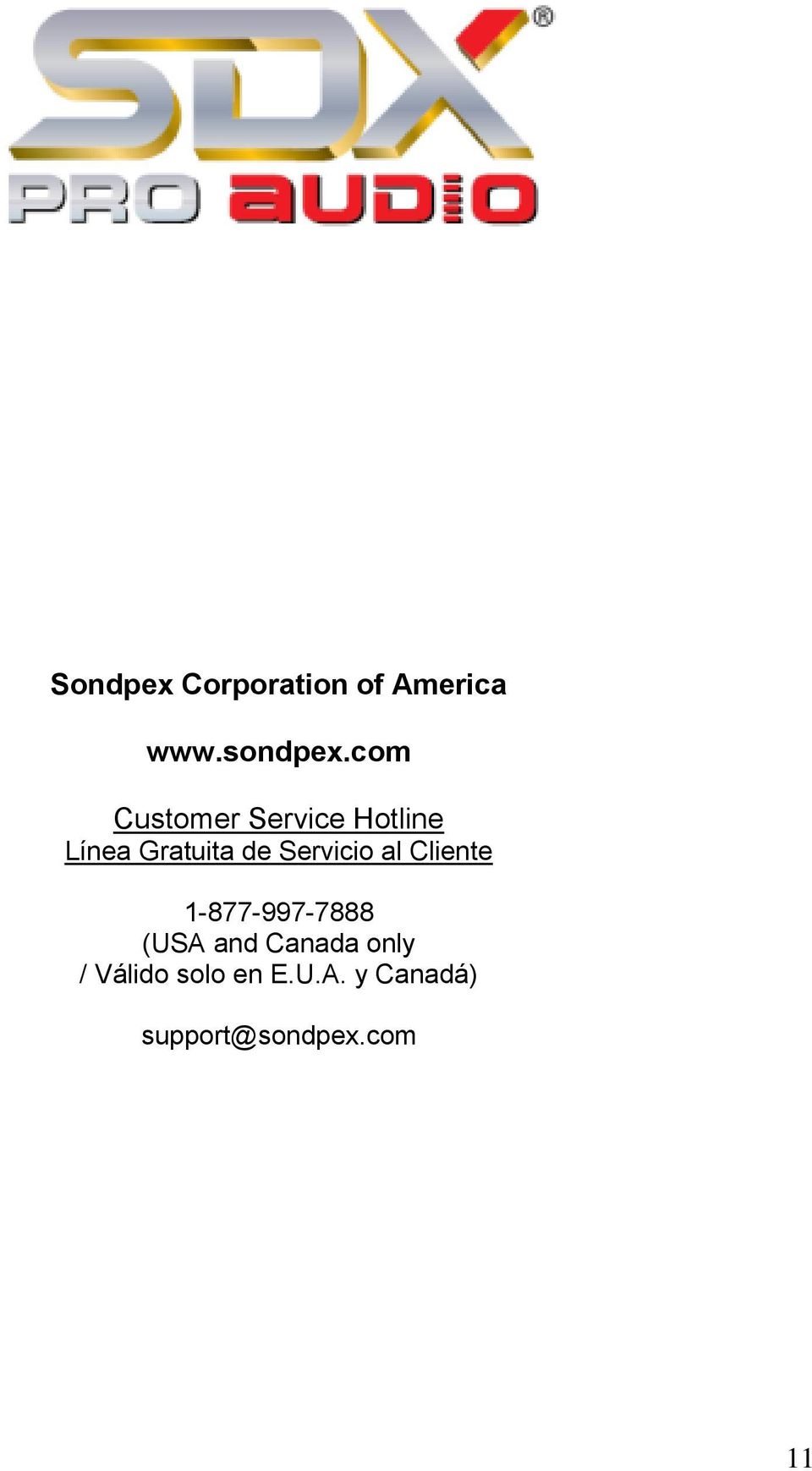 Servicio al Cliente 1-877-997-7888 (USA and Canada