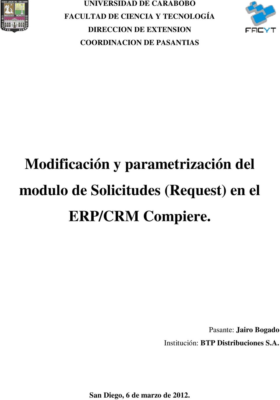 modulo de Solicitudes (Request) en el ERP/CRM Compiere.