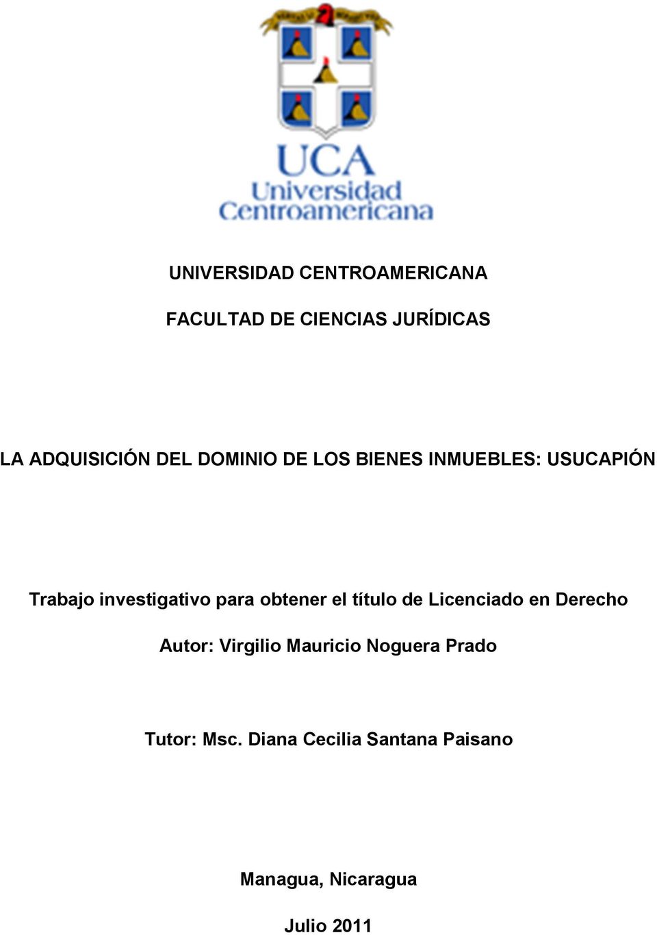 obtener el título de Licenciado en Derecho Autor: Virgilio Mauricio Noguera