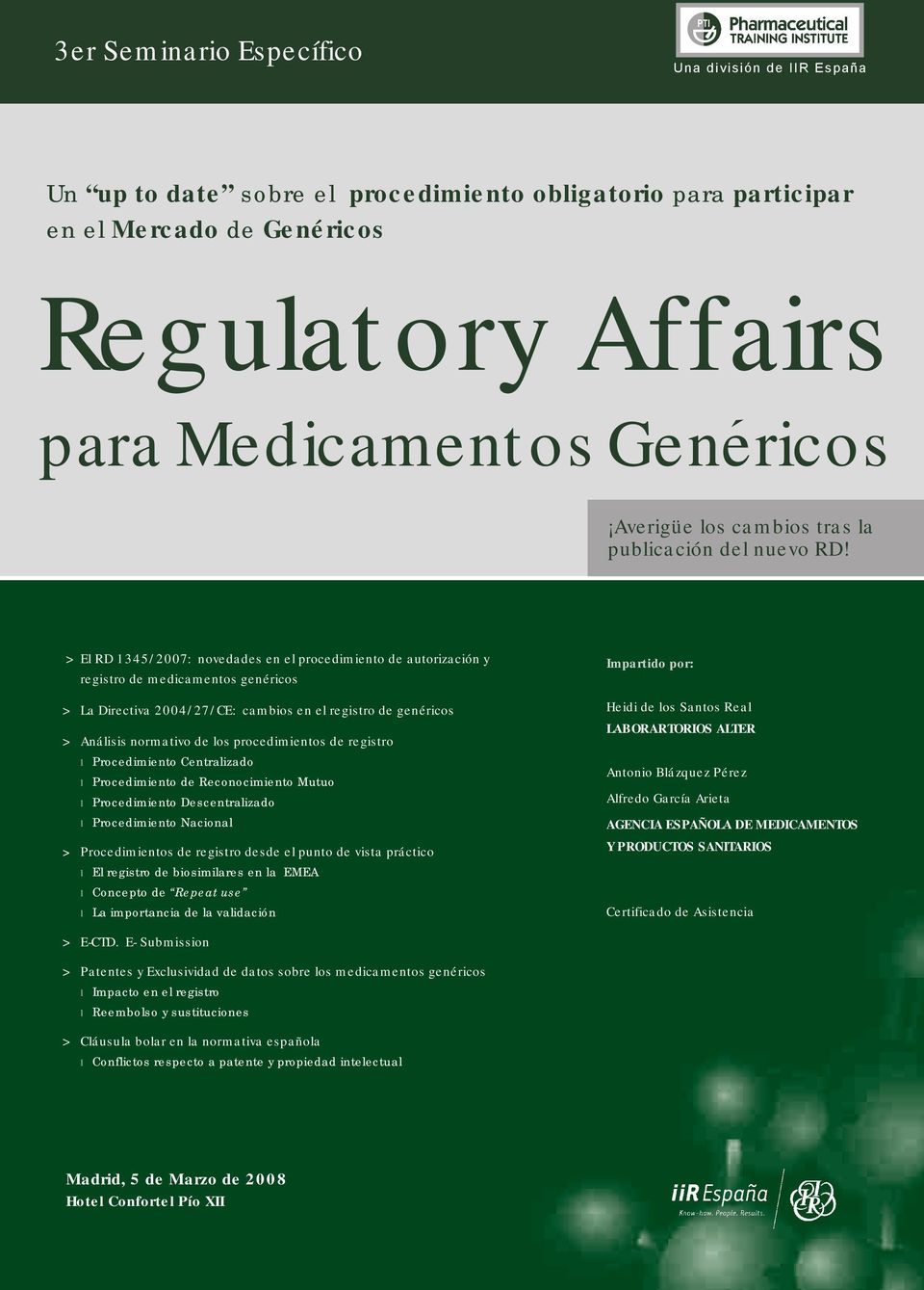 > El RD 1345/2007: novedades en el procedimiento de autorización y registro de medicamentos genéricos > La Directiva 2004/27/CE: cambios en el registro de genéricos > Análisis normativo de los