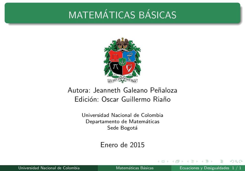 Departamento de Matemáticas Sede Bogotá Enero de 2015