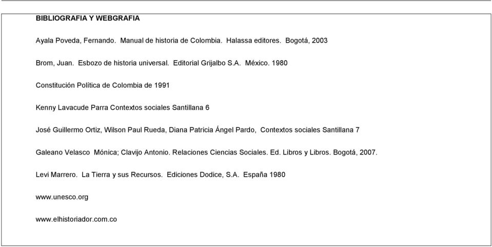 1980 Constitución Política de Colombia de 1991 Kenny Lavacude Parra Contextos sociales Santillana 6 José Guillermo Ortiz, Wilson Paul Rueda, Diana