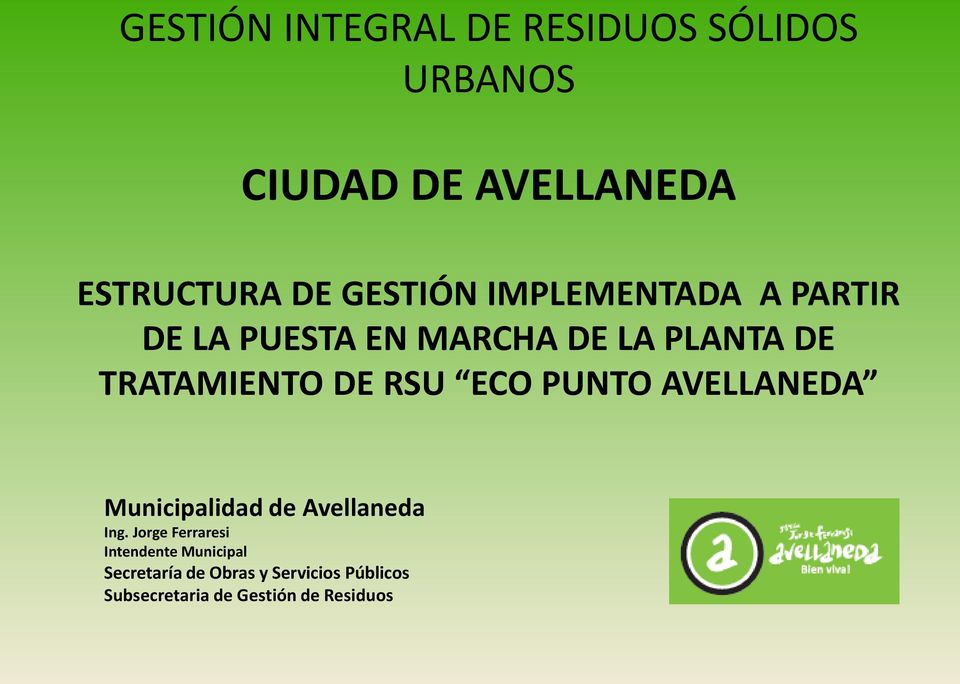 RSU ECO PUNTO AVELLANEDA Municipalidad de Avellaneda Ing.