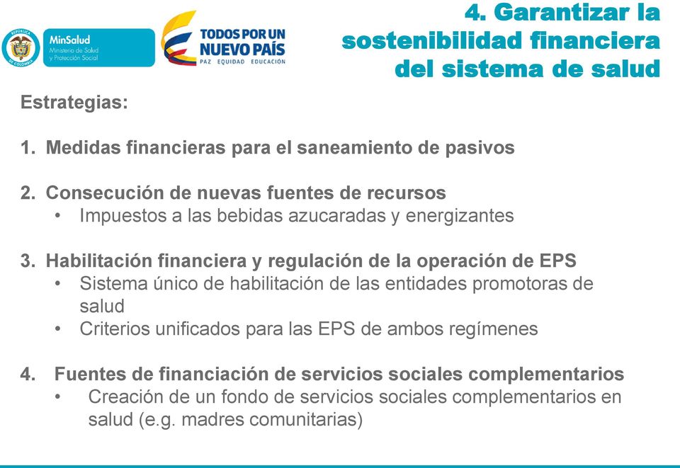 Habilitación financiera y regulación de la operación de EPS Sistema único de habilitación de las entidades promotoras de salud Criterios