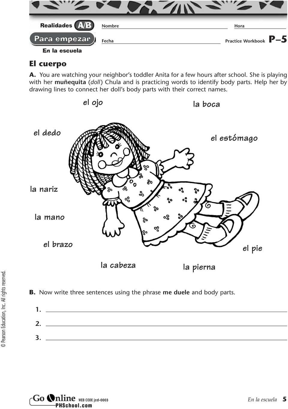 Help her by drawing lines to connect her doll s body parts with their correct names.