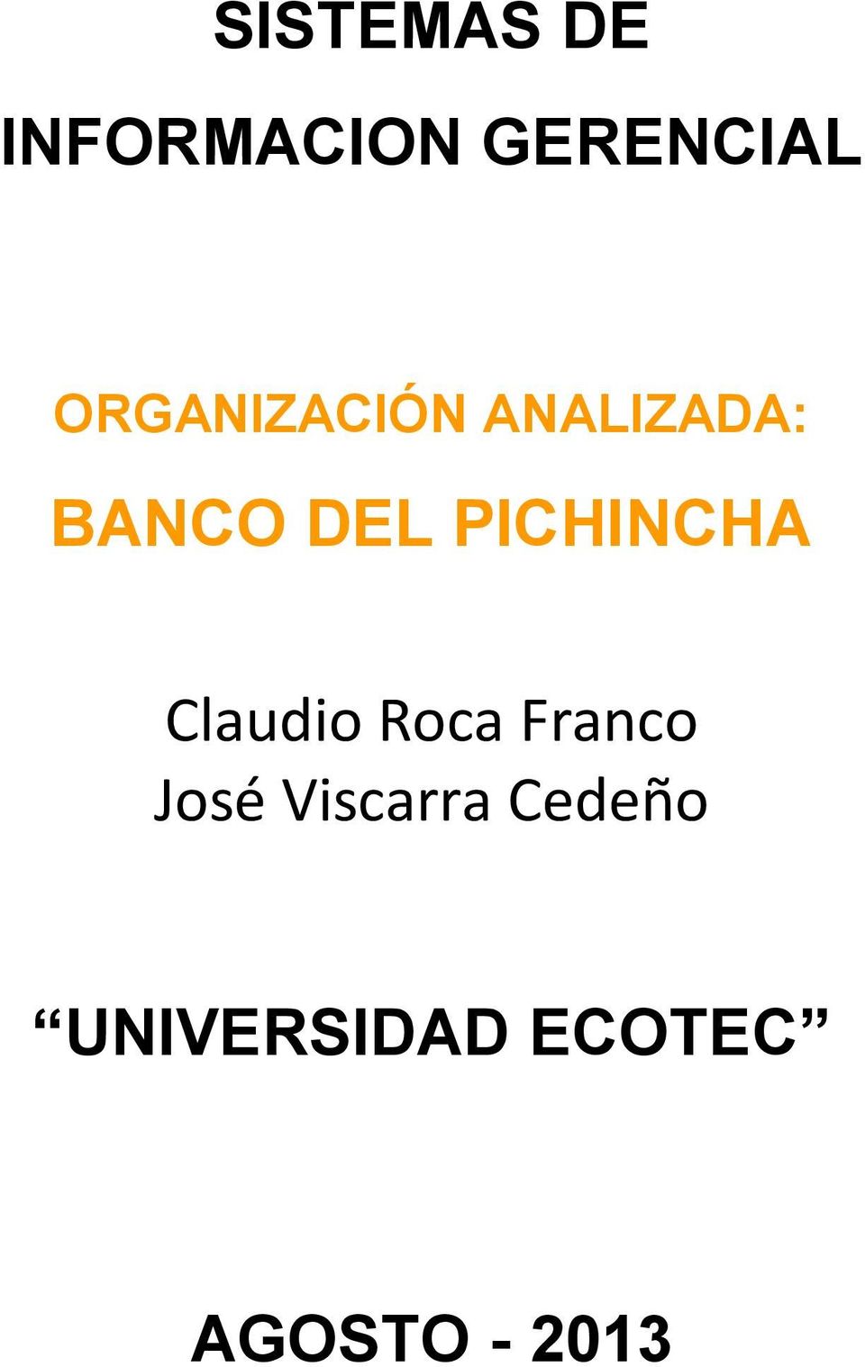 PICHINCHA Claudio Roca Franco José